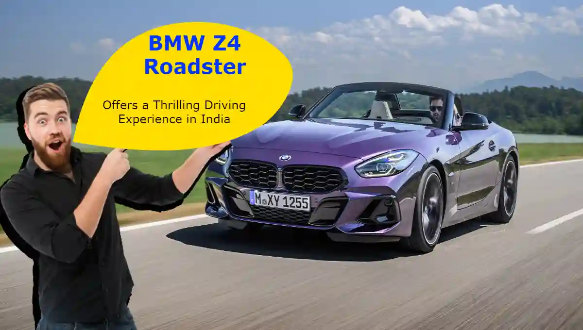 BMW Z4 Roadster Offers a Thrilling Driving Experience in India, Priced at Rs 89.30 Lakh