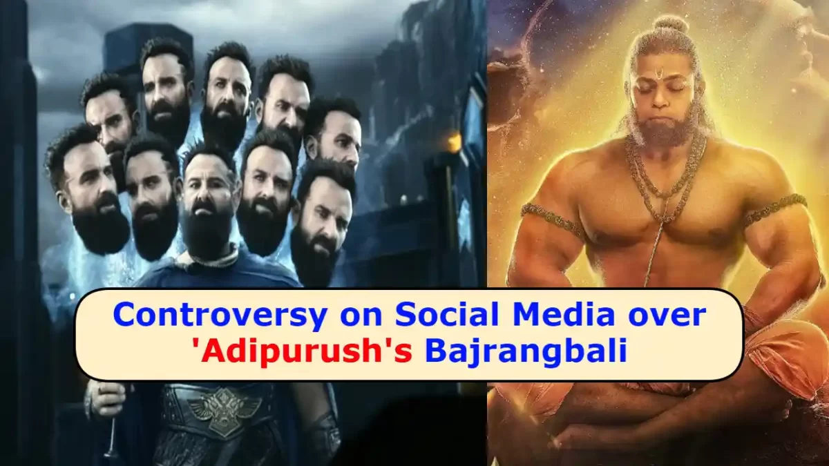 Adipurush Controversy: Controversy on Social Media over 'Adipurush's Bajrangbali