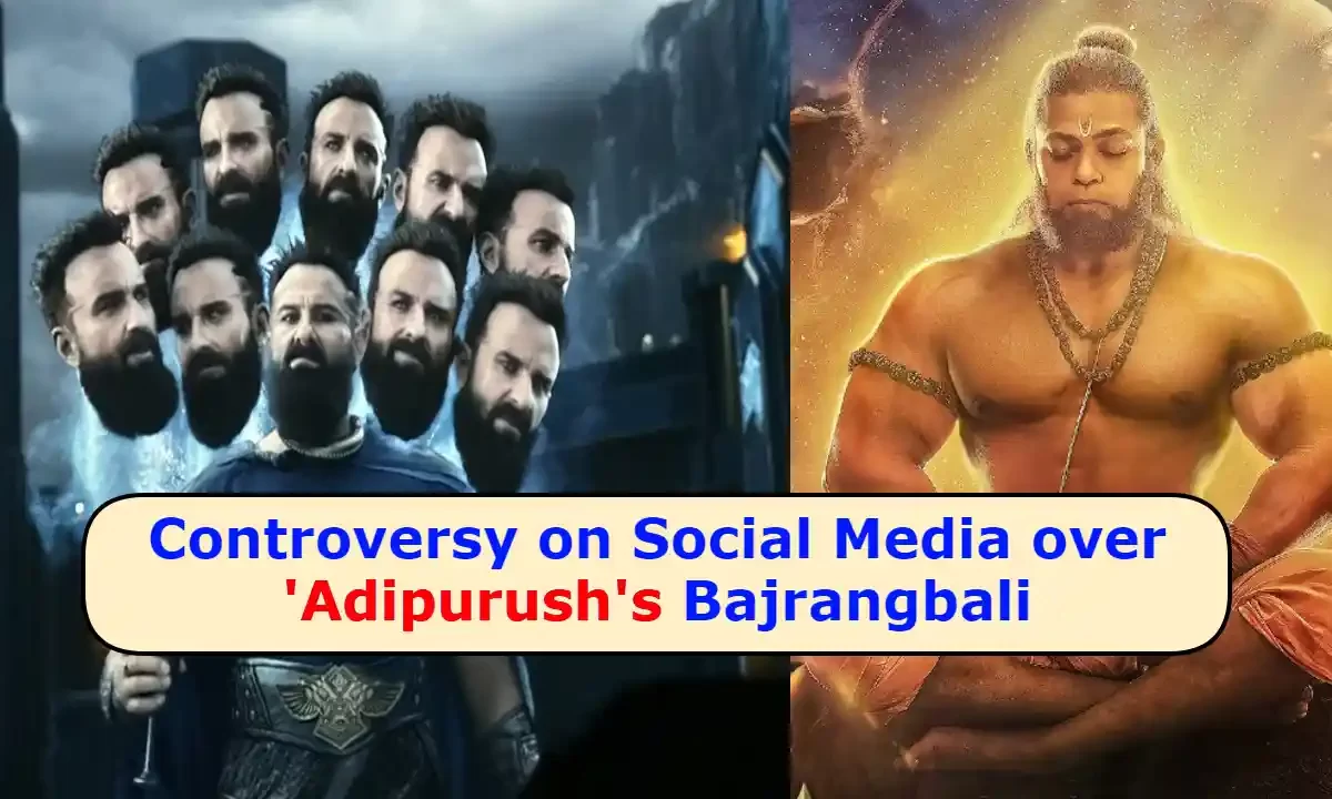 Adipurush Controversy: Controversy on Social Media over 'Adipurush's Bajrangbali
