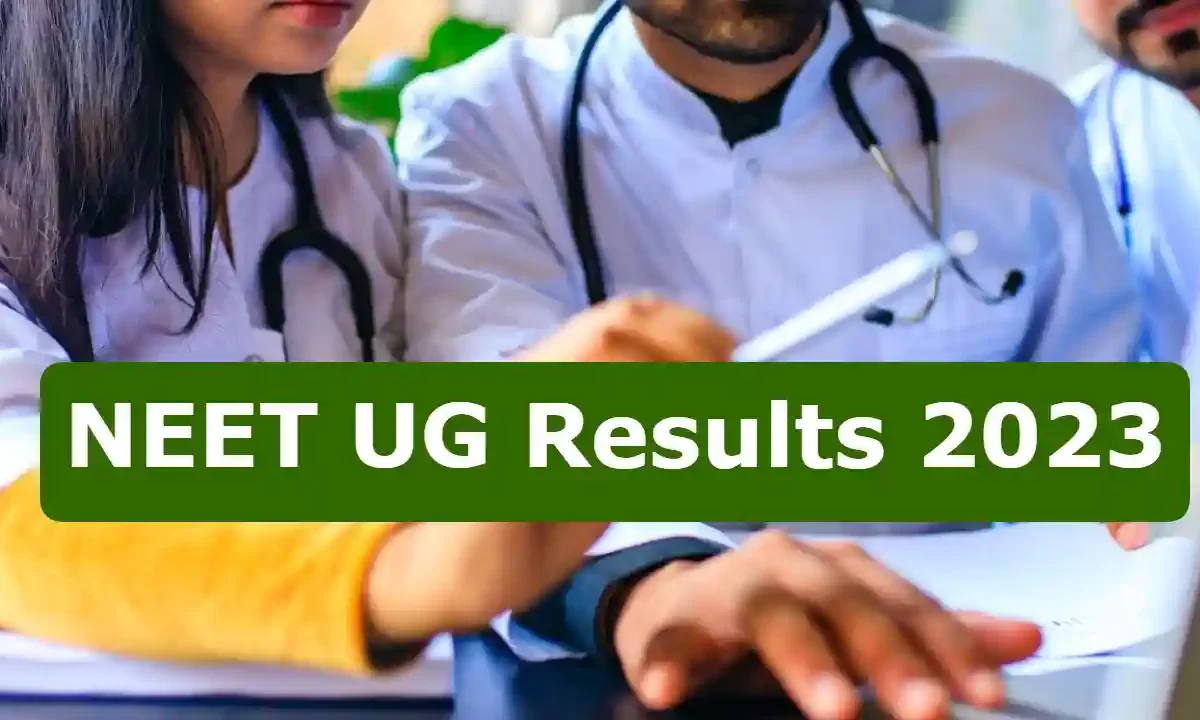 NEET UG Results 2023: NEET Result Released, Get Official Link at neet.nta.nic.in