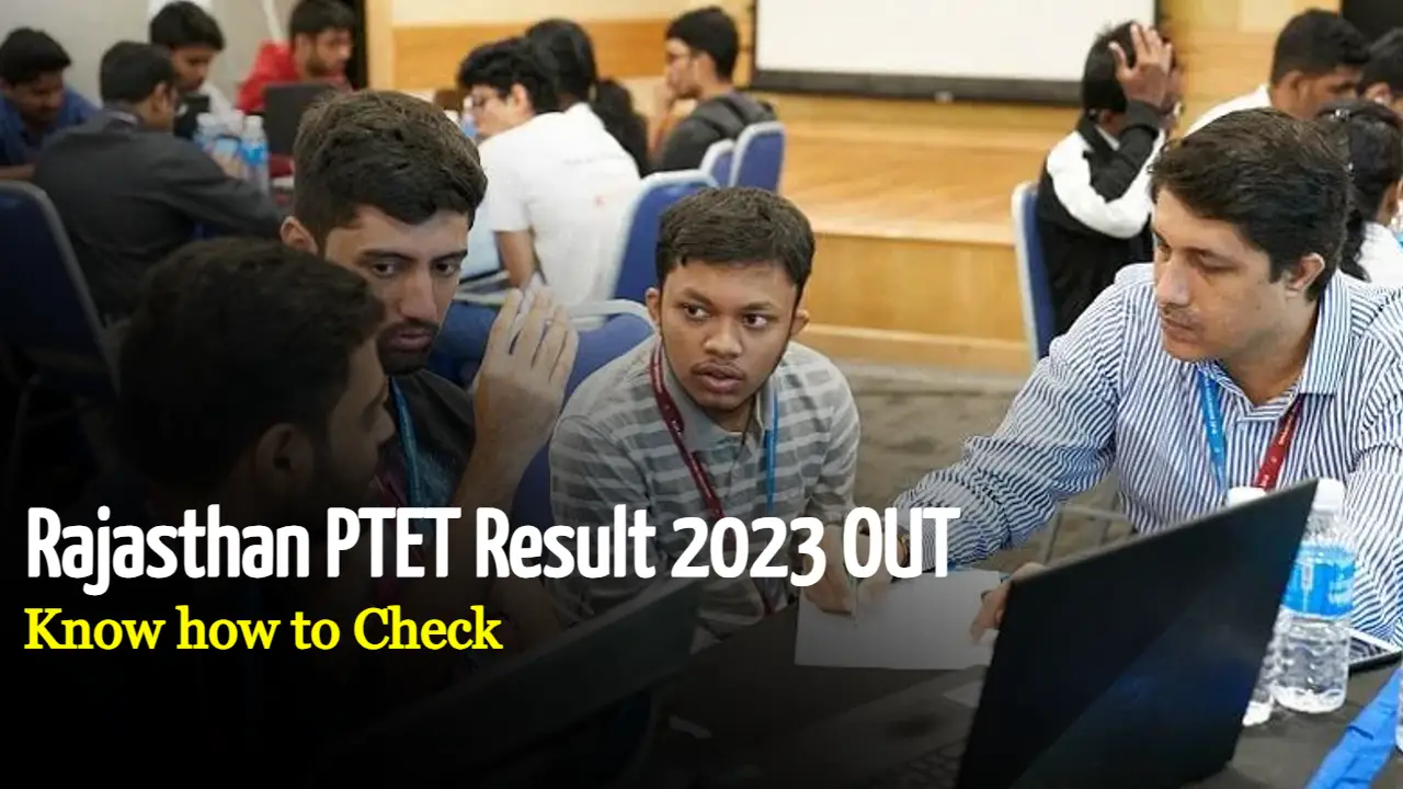 Rajasthan PTET Result 2023 OUT: Check Your Score Online Now!