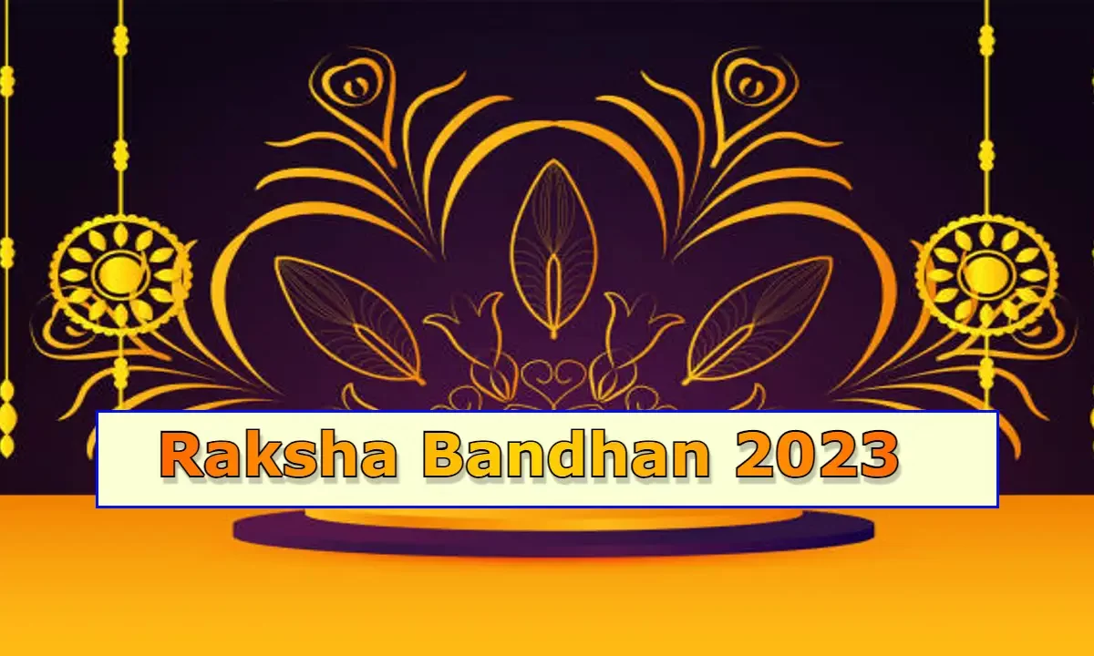 Raksha Bandhan 2023: When will Raksha Bandhan 2023 Be Celebrated?