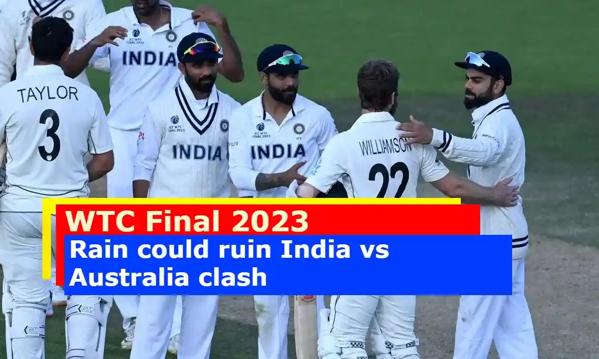 WTC Final 2023: Rain could ruin India vs Australia clash
