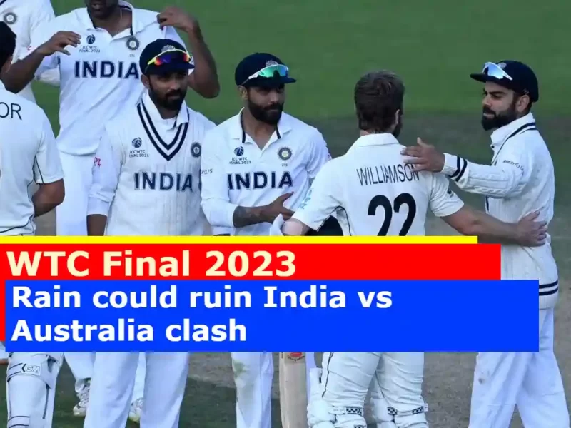WTC Final 2023: Rain could ruin India vs Australia Clash
