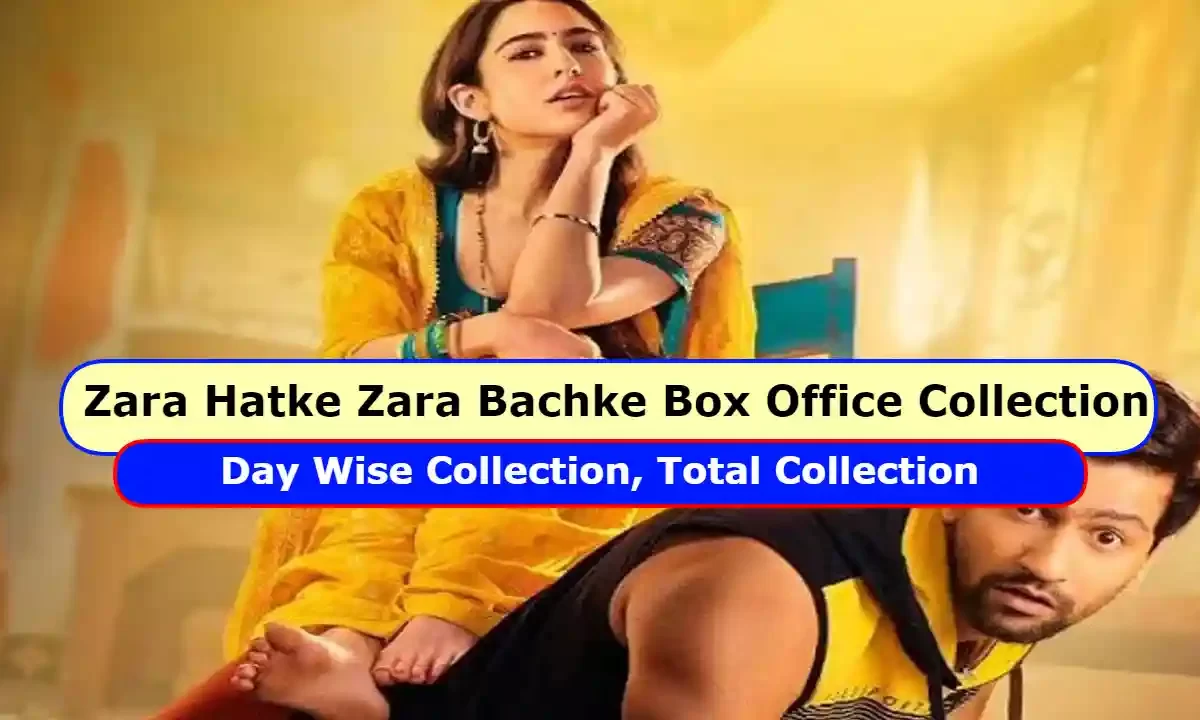 Zara Hatke Zara Bachke Box Office Collection, Day Wise Collection, Total Collection