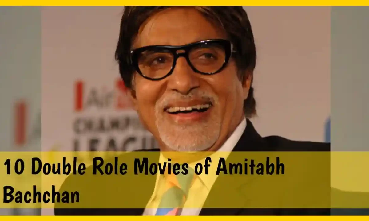 10 Double Role Movies of Amitabh Bachchan