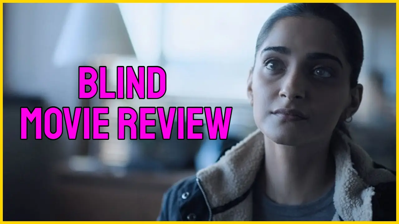 Blind Movie Review Sonam Kapoor Delivers a Powerful Performance Gove