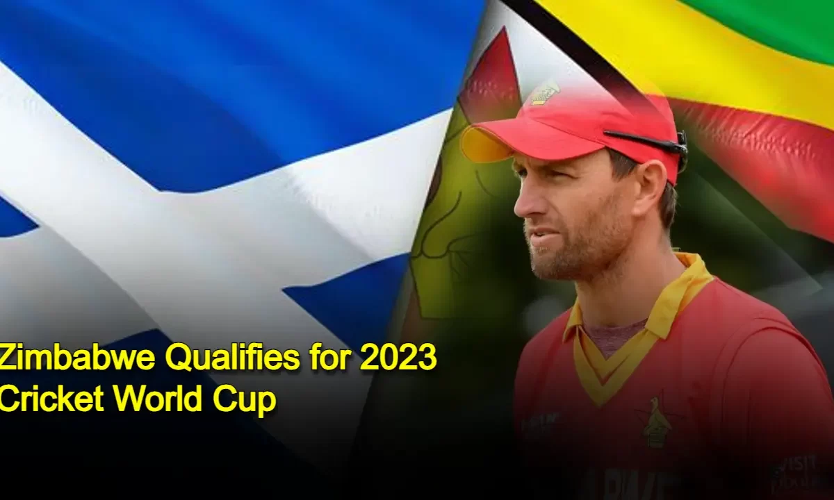 Zimbabwe vs Scotland: Zimbabwe Qualifies for 2023 Cricket World Cup with Win over Scotland