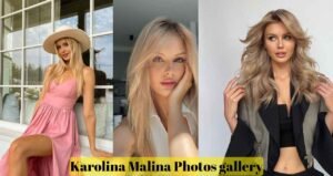 Karolina Malina Photos gallery