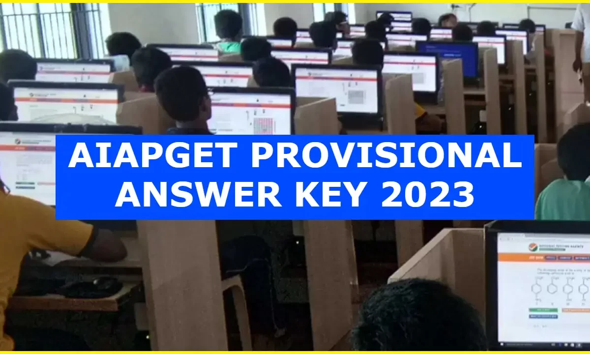AIAPGET PROVISIONAL ANSWER KEY 2023: National Testing Agency Releases Provisional Answer Key for AIAPGET 2023