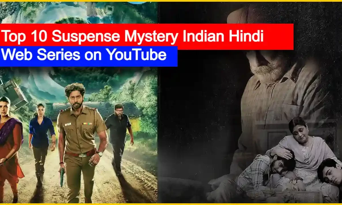 Top 10 Suspense Mystery Indian Hindi Web Series on YouTube