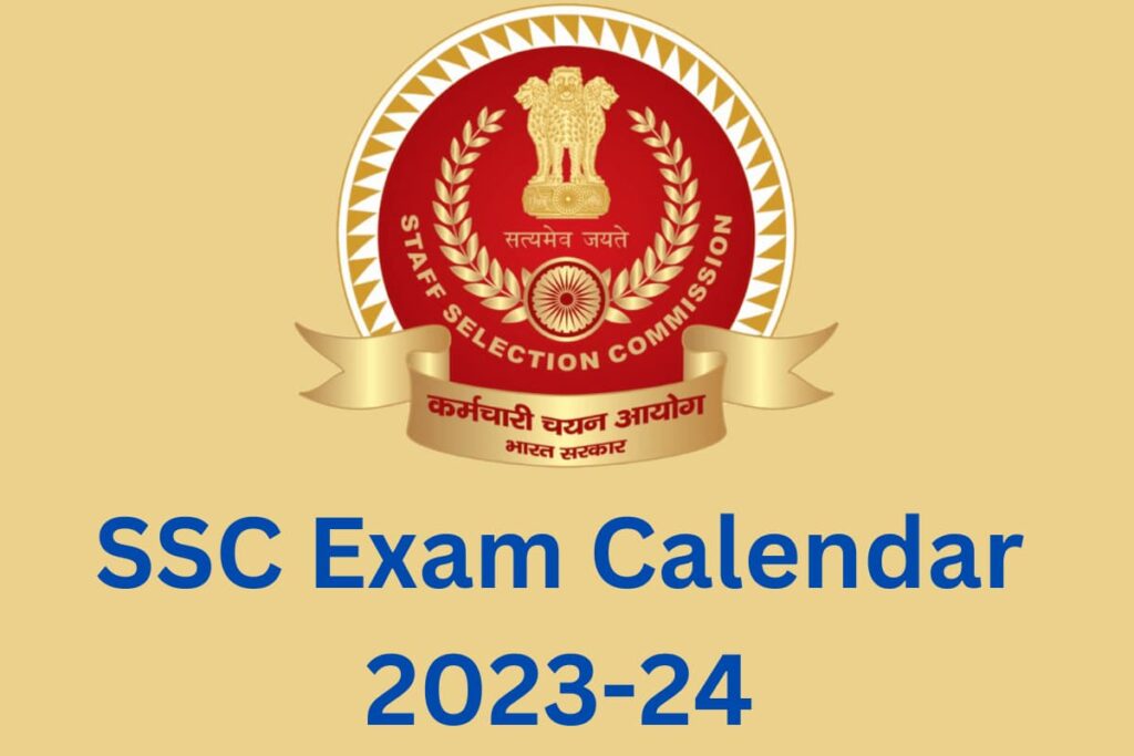 SSC Exam Calendar 2023-24